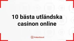 Utländska Casino En Översikt över Spelupplevelser